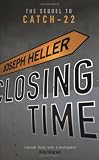 Closing Time: The Sequel to Catch-22