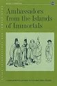 Ambassadors from the Island of Immortals: China-Japan Relations In The Han-Tang Period (Asian Interactions and Comparisons)