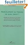 Harc�lement au travail, de quel droit...