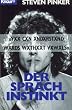 Der Sprachinstinkt. Wie der Geist die Sprache bildet.