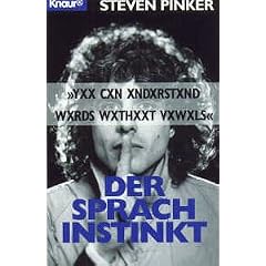 Der Sprachinstinkt. Wie der Geist die Sprache bildet.