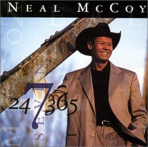 Neal McCoy - 24-7-365 - Zortam Music