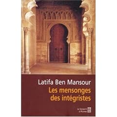 Les mensonges des int�gristes