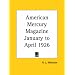 American Mercury Magazine, January to April 1926