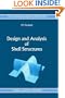 Design and Analysis of Shell Structures (Solid Mechanics and Its Applications)