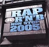Rap & R&B Non Stop 2005