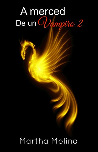 A merced de un vampiro 2 (Spanish Edition)