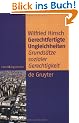 Gerechtfertigte Ungleichheiten. Grunds�tze sozialer Gerechtigkeit (Ideen und Argumente)