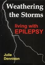 Weathering the Storms - Living with Epilepsy