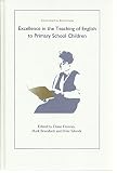 Excellence in the teaching of English to primary school children