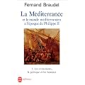 La M�diterran�e et le monde m�diterran�en � l'�poque de Philippe II, tome 3 : Les mouvements, la politique et les hommes