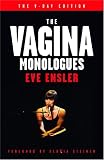 The Vagina Monologues - The V-day Edition