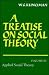 A Treatise on Social Theory 3 volume paperback set: A Treatise on Social Theory: Volume 3 (Treatise on Social Theory)
