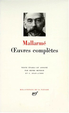 St�phane Mallarm� : Oeuvres compl�tes
