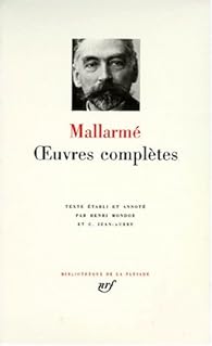 Mallarmé Œuvres complètes II OEuvres complètes : Mallarmé, Stéphane, 1842-1898 : Free Download