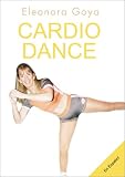 Eleonora Goya - Cardio Dance (In Spanish)
