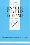 Les Villes nouvelles en France