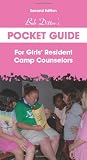 Bob Ditter s Pocket Guide For Girls Resident Camp Counselors (Second Edition)