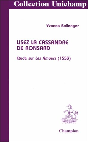 City Travel Guides Discounted  Used : Lisez la Cassandre de Ronsard: étude sur Les amours (1553)