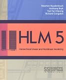 HLM 5 : Hierarchical Linear and Nonlinear Modeling