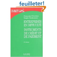 Entreprises en difficult�, instruments de cr�dit et de paiement