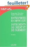 Entreprises en difficult�, instruments de cr�dit et de paiement