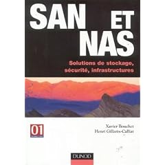 SAN et NAS : Les infrastructures des r�seaux de stockage