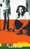 Rude boy : once upon a time in Jamaica