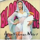 Along Comes Mary