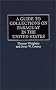 A Guide to Collections on Paraguay in the United States
