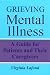 Book Grieving Mental Illness: A Guide for Patients and Their Caregivers