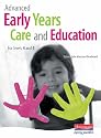 Advanced Early Years Care and Education: For Levels 4 and 5
