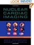 Nuclear Cardiac Imaging: Principles and Applications
