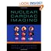 Nuclear Cardiac Imaging: Principles and Applications