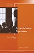 Serving Minority Populations: New Directions for Community Colleges, No. 127