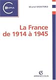 La France de 1914 à 1945 (French Edition)