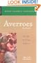 Averroes: His Life, Works, and Influence (Great Islamic Writings)