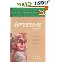 Averroes: His Life, Works, and Influence (Great Islamic Writings)