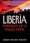 Liberia: Portrait of a Failed State Liberia: Portrait of a Failed State