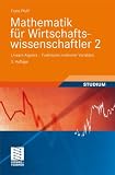 Produkt-Bild: Mathematik f&uuml;r Wirtschaftswissenschaftler 2: Lineare Algebra. Funktionen mehrerer Variablen. (Vieweg Basiswissen)
