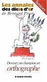 Revue Albin Michel  / Devenez un champion en orthographe : Seniors