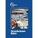 Grundwissen Bahn