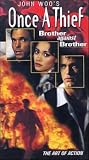 Once A Thief - Brother Against Brother