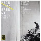 Mein Herz brennt - Liederzyklus nach Texten von Rammstein - Ren� Pape, Torsten Rasch Katharina Thalbach