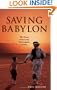 Saving Babylon: The Heart of an Army Interrogator in Iraq