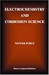 Electrochemistry and Corrosion Science (Information Technology: Transmission, Processing and Storage)