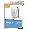 Microsoft Windows Server 2008 - Das Handbuch, m. DVD-ROM