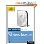 Microsoft Windows Server 2008 - Das Handbuch, m. DVD-ROM