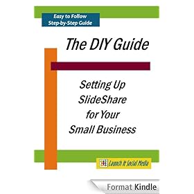 The DIY Guide to SlideShare for Small Business