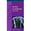 Dx/Rx: Lymphoma (Jones and Bartlett Publishers DX/RX Oncology) (Jones & Bartlett DX/RX Oncology)